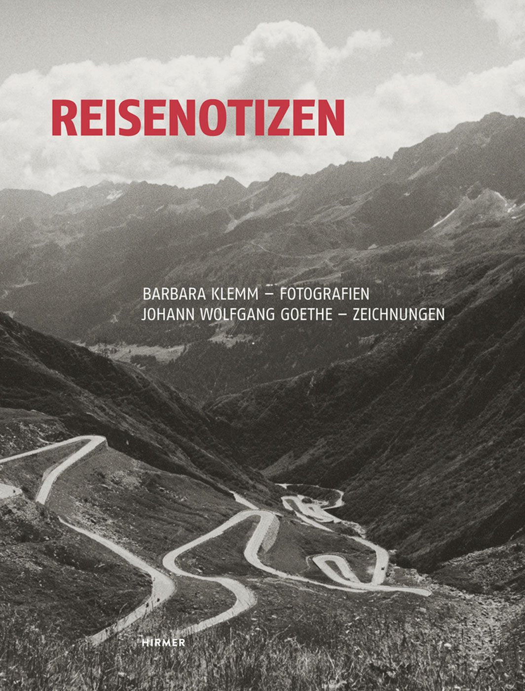 Reisenotizen: Barbara Klemm - Fotografien. Johann Wolfgang Goethe - Zeichnungen: Barbara Klemm - Fotografien. Johann Wolfgang Goethe - Zeichnungen. ... und Weimar / Klassik Stiftung ab Januar 2015 Travel Books