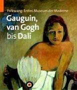 Gauguin, van Gogh bis Dali: Katalogbuch zur Ausstellung: München, Kunsthalle der Hypo-Kulturstiftung, 10.9.2004-9.1.2005 Film, Art & Culture