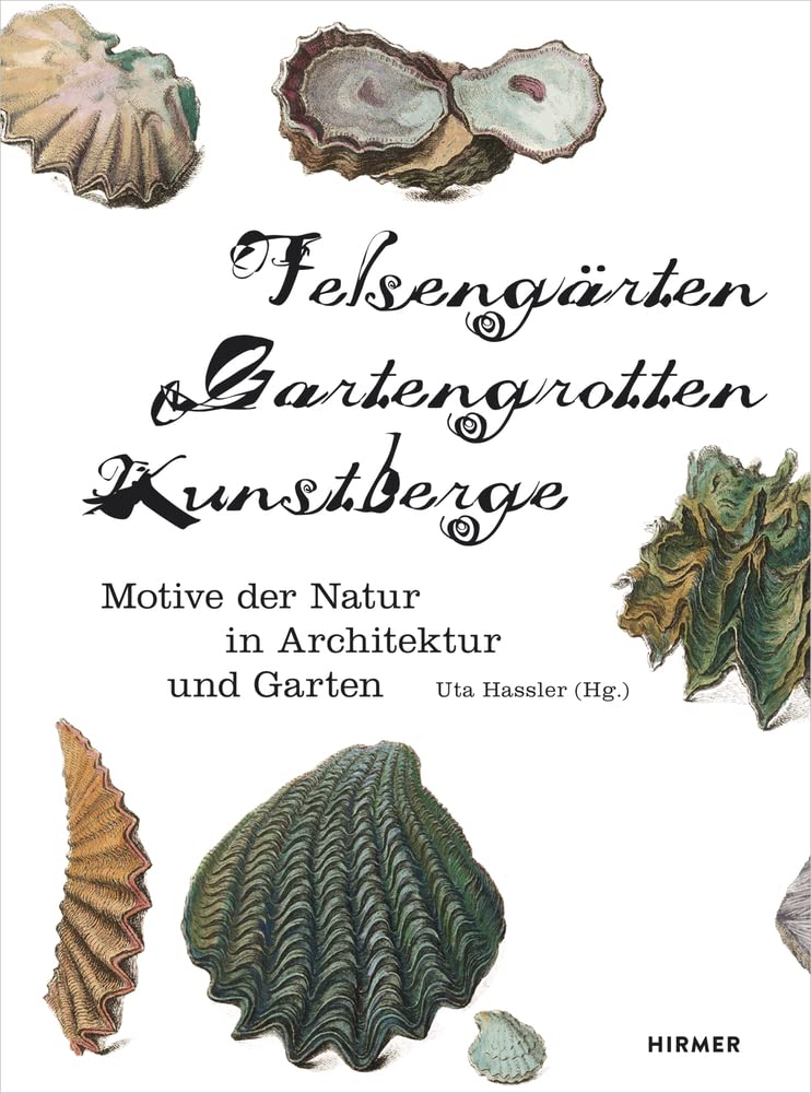 Felsengärten, Gartengrotten, Kunstberge Architecture