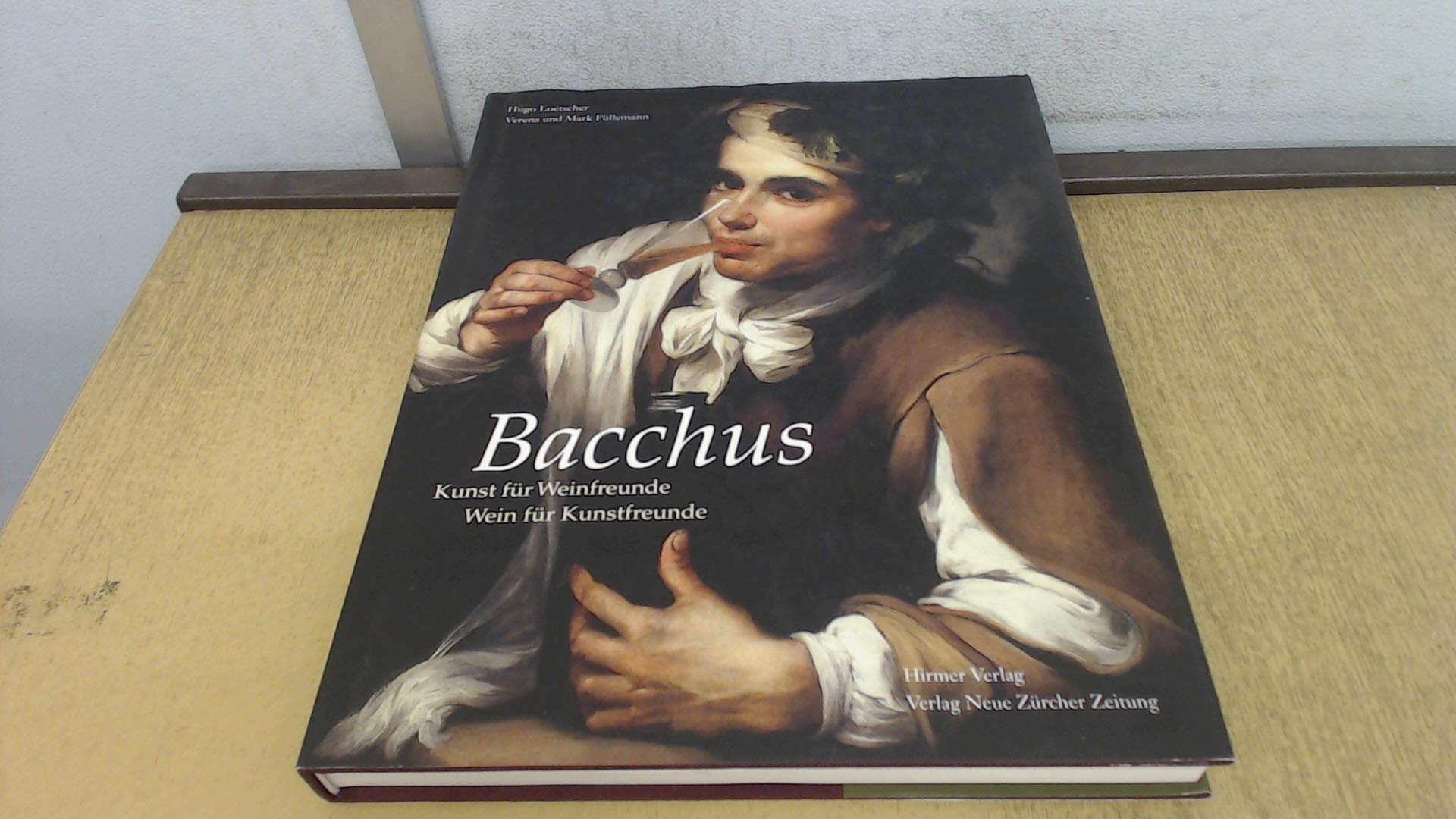 Bacchus: Kunst für Weinfreunde. Wein für Kunstfreunde Leisure, Home & Garden