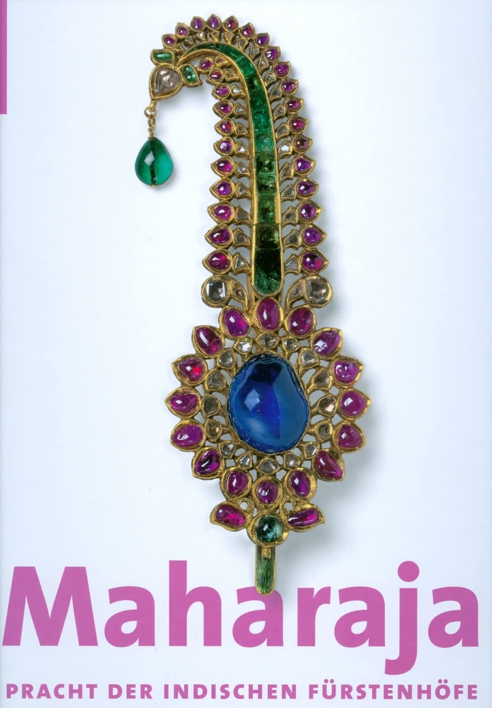 Maharaja: Pracht der indischen Fürstenhöfe - Katalog-Buch zur Ausstellung in München, 12.02.2010-24.05.2010, Kunsthalle de Hypo-Kulturstiftung: Pracht Der Indischen Fuerstenhöfe Film, Art & Culture