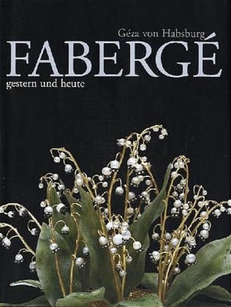 Fabergé: Gestern und heute Hobbies & Crafts