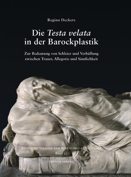 Die Testa velata in der Barockplastik Film, Art & Culture