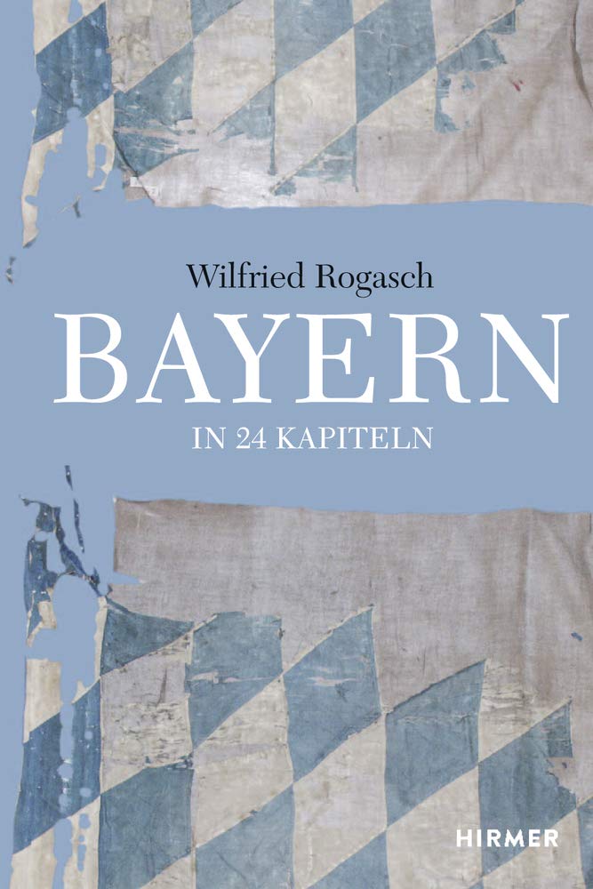 Bayern: In 24 Kapiteln Books