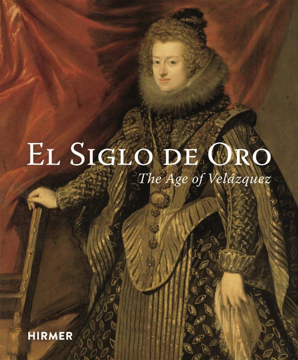 The Spanish Golden Age Painting and Sculpture in the Time of Velázquez Film, Art & Culture