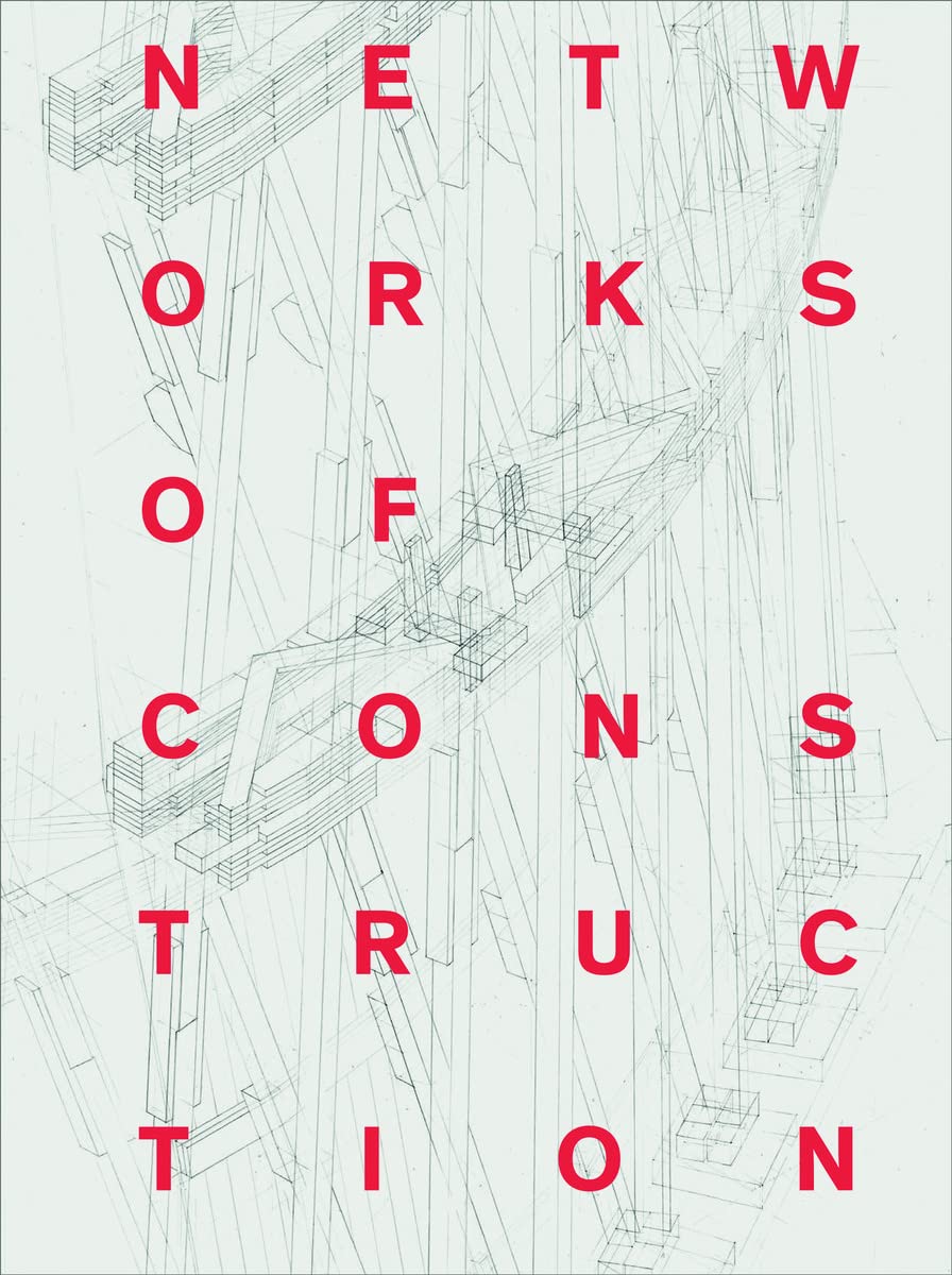 Networks of Construction: Vladimir Shukhov Architecture