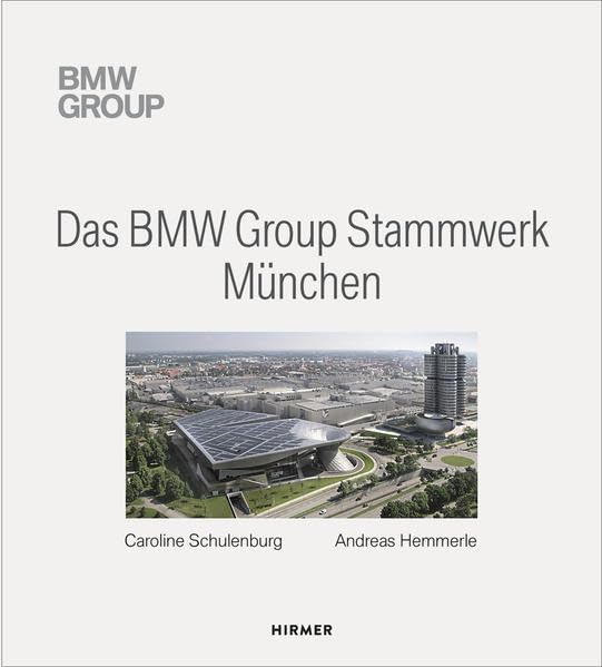Das BMW Group Stammwerk München Leisure, Home & Garden