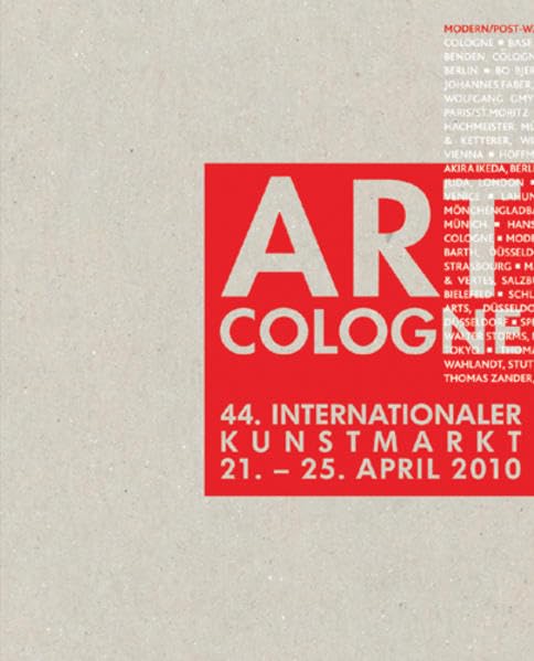 Art Cologne 2010: 44. Internationaler Kunstmarkt 21.-25. April 2010 book