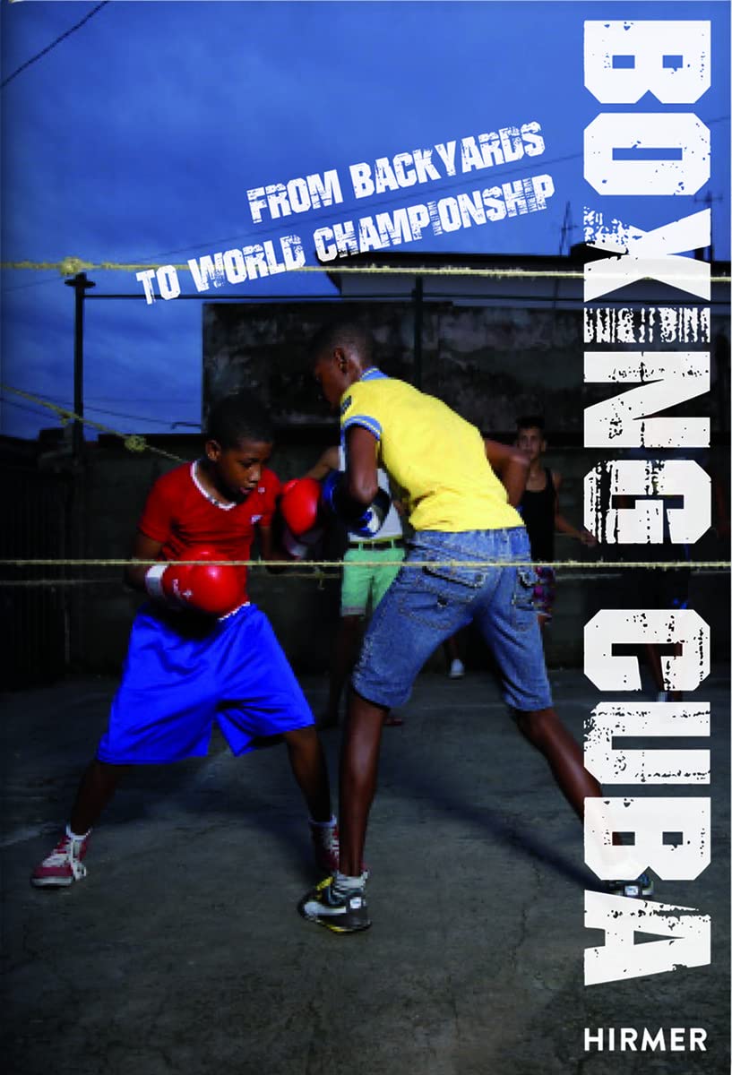 Boxing Cuba: From Backyards to World Championship Film, Art & Culture