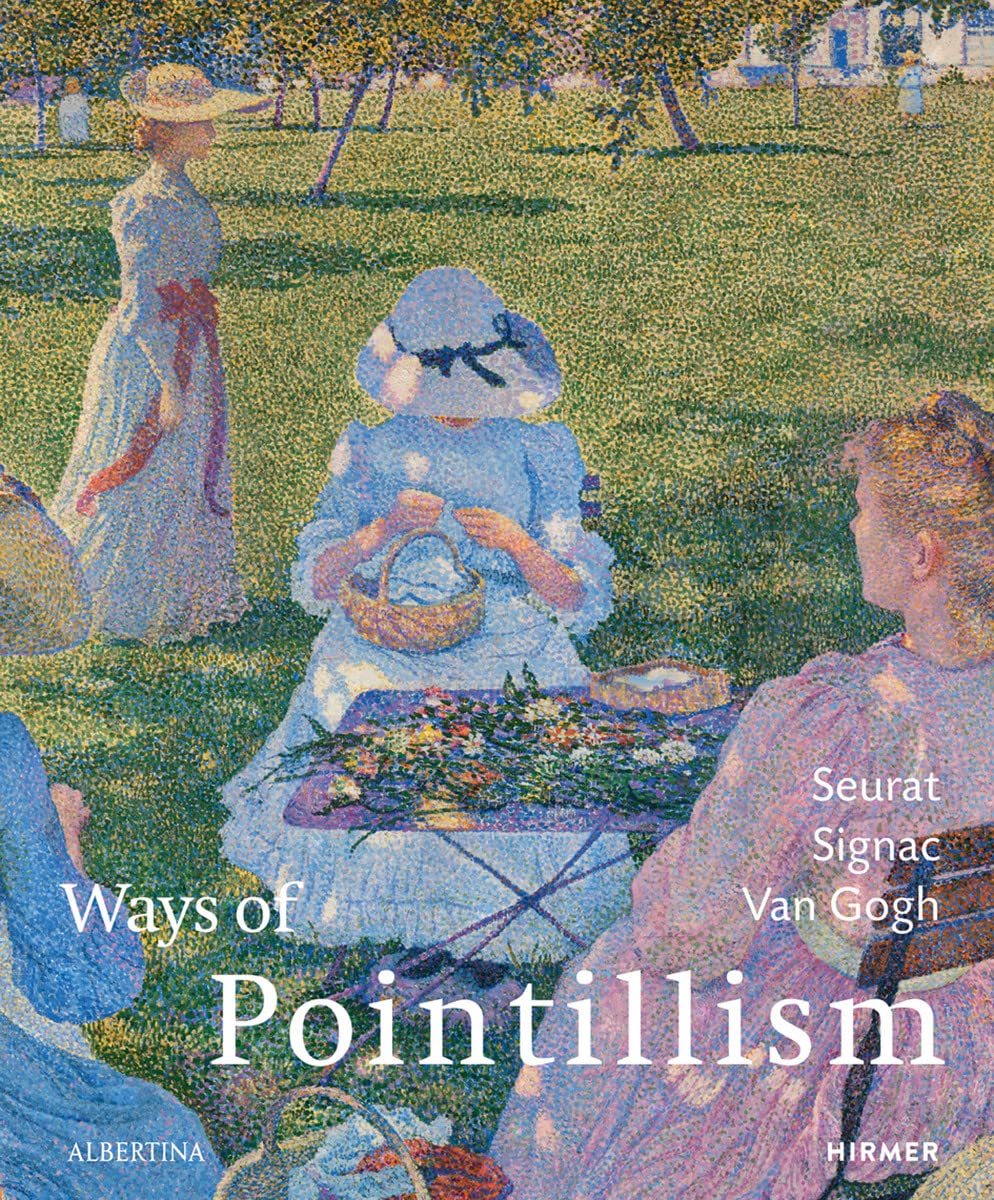 Ways Of Pointillism: Seurat, Signac, Van Gogh Film, Art & Culture