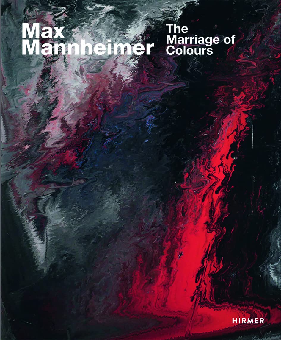 Max Mannheimer: Die Vermählung der Farben - The Marriage of Colours (Jürgen B. Tesch) Film, Art & Culture