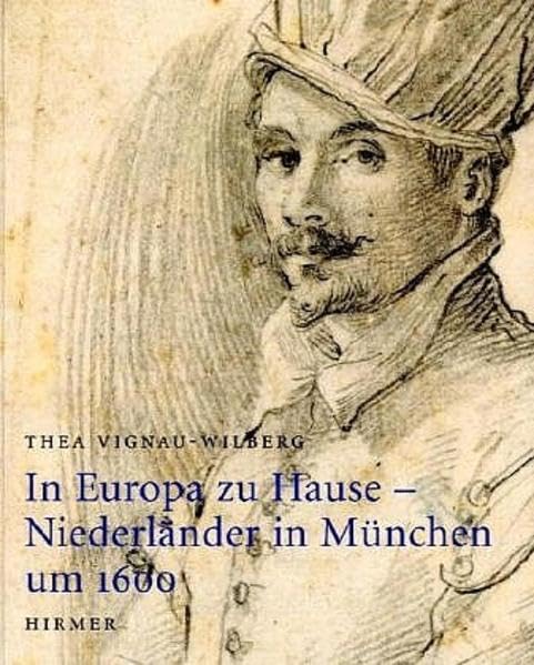 In Europa zu Hause, Niederländer in München um 1600 Film, Art & Culture