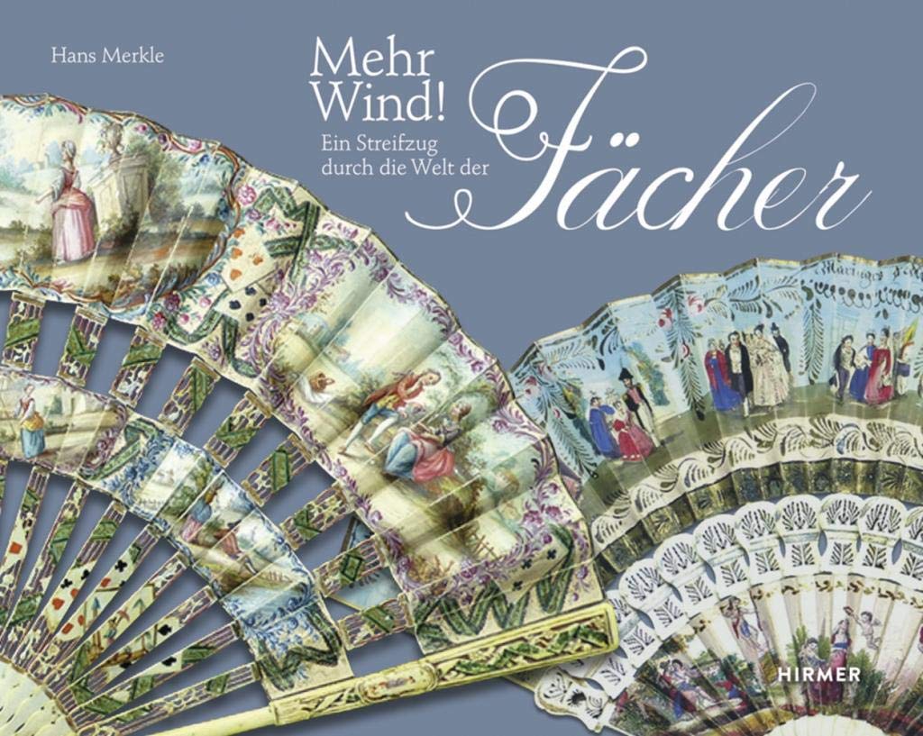 Mehr Wind!: Ein Streifzug durch die Welt des Fächers Books