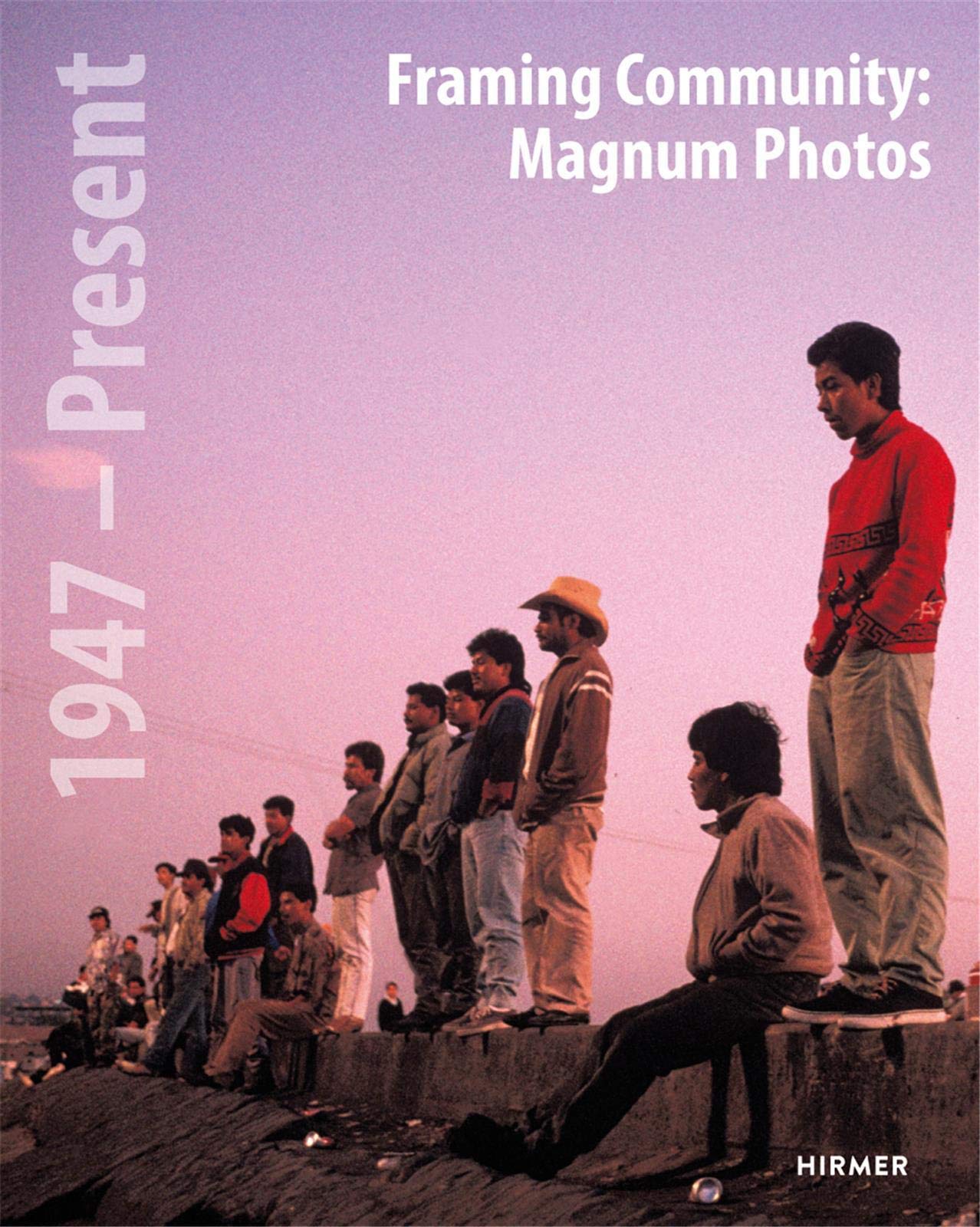 Framing Community: Magnum Photos, 1947 – Present Film, Art & Culture