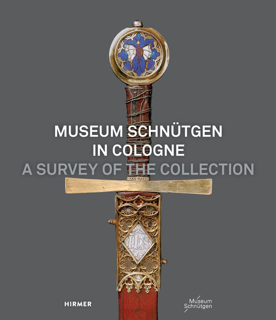 Museum Schnütgen: A Survey of the Collection Film, Art & Culture