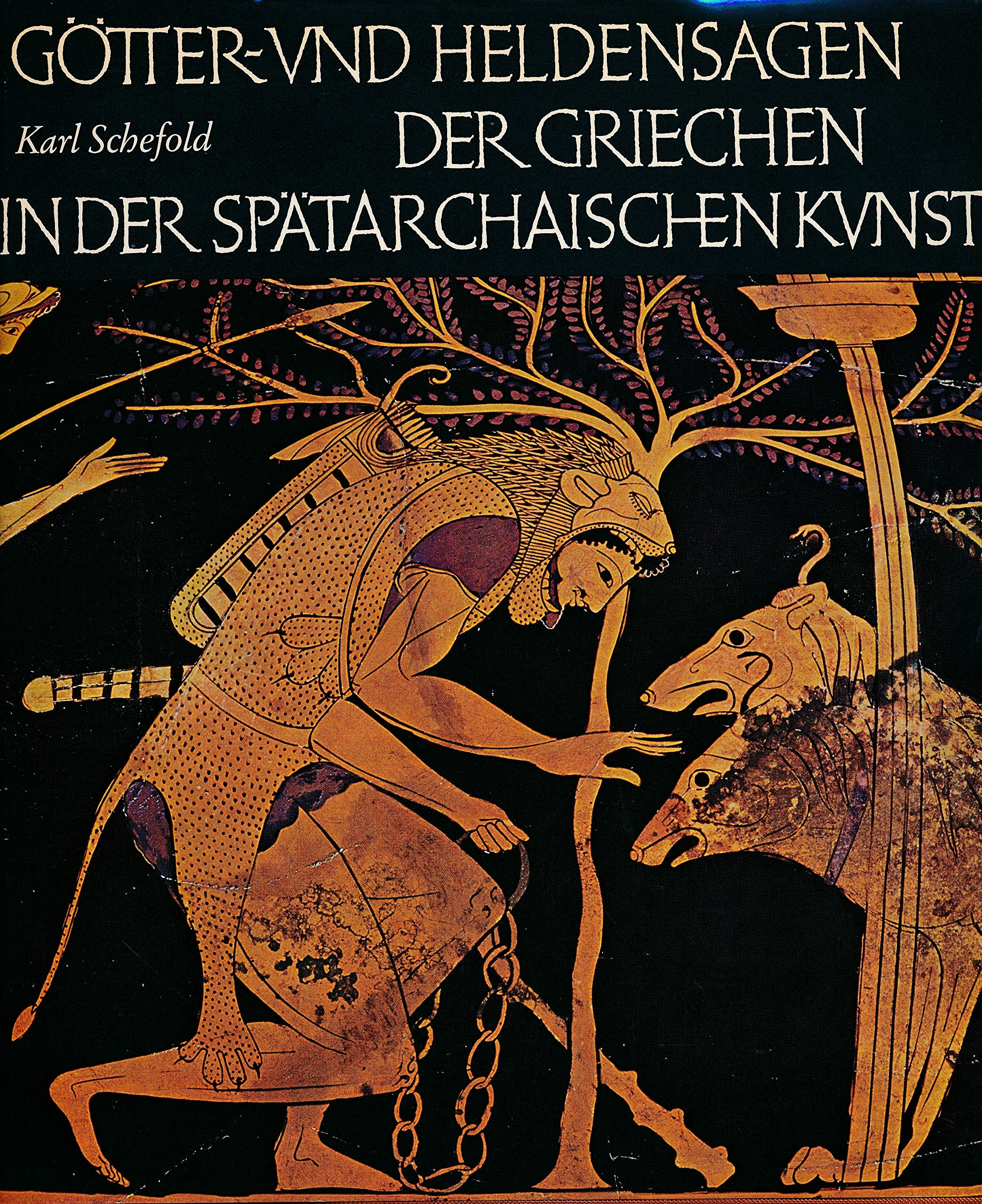Götter- und Heldensagen der Griechen in der spätarchaischen Kunst Natural Sciences