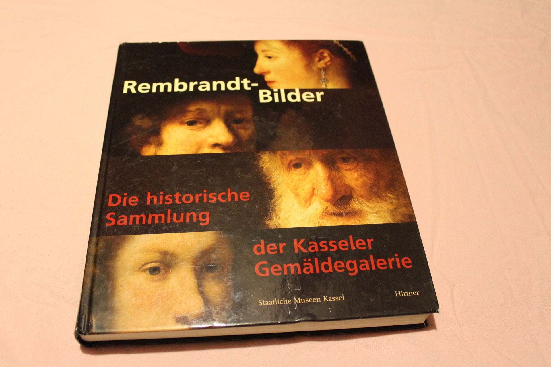 Rembrandt-Bilder: Die historische Sammlung der Kasseler Gemäldegalerie. Katalogbuch zur Ausstellung: Kassel, 19.5.2006-20.8.2006, Staatliche Museen, ... Gemäldegalerie Alte Meister, Rembrandt-Saal Film, Art & Culture
