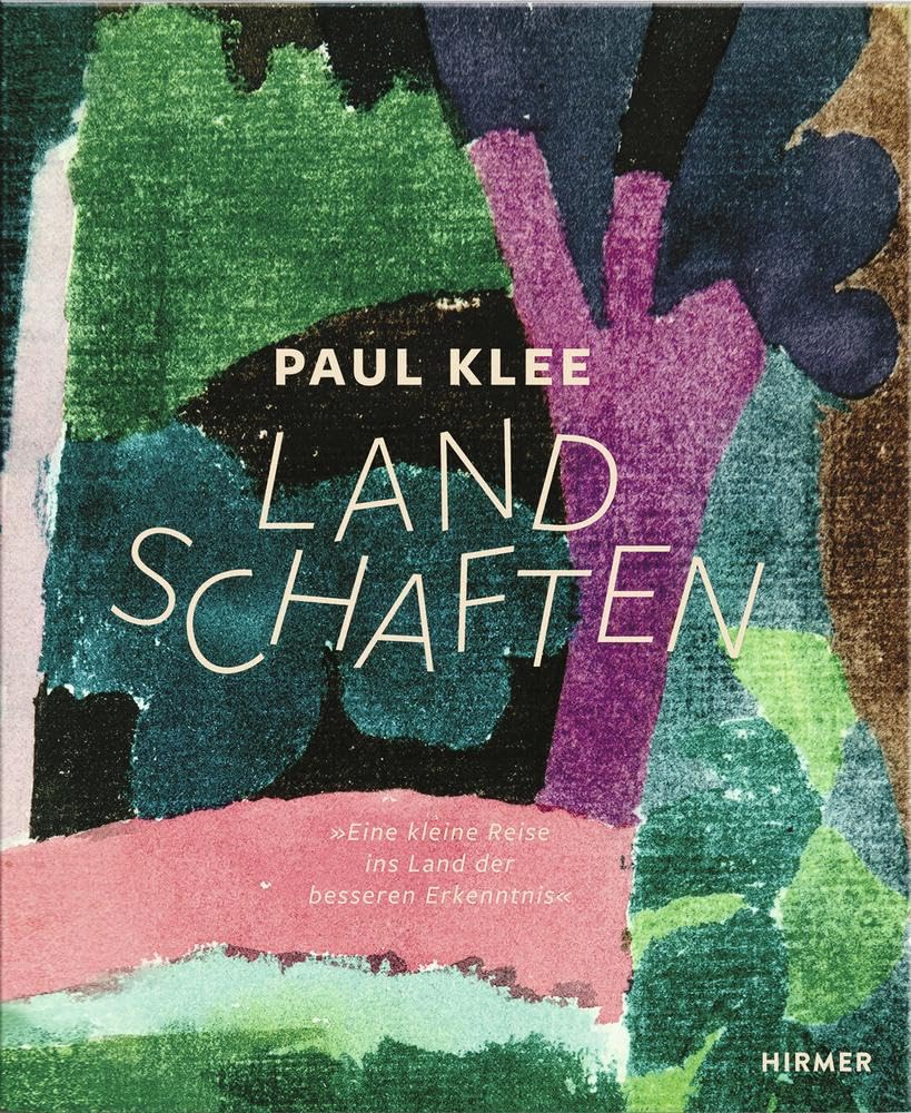 Paul Klee - Landschaften: Eine kleine Reise ins Land der besseren Erkenntnis Film, Art & Culture