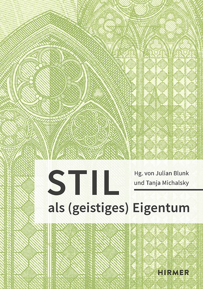 Stil als (geistiges) Eigentum (Römische Studien der Bibliotheca Hertziana) Film, Art & Culture