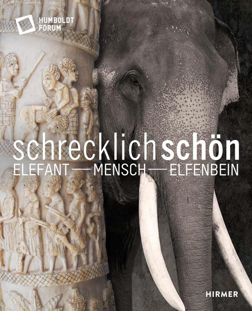 Schrecklich schön. Elefant - Mensch - Elfenbein Film, Art & Culture