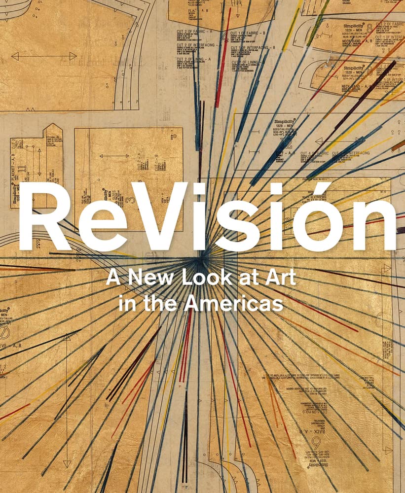 ReVisión: A New Look at Art in the Americas Books