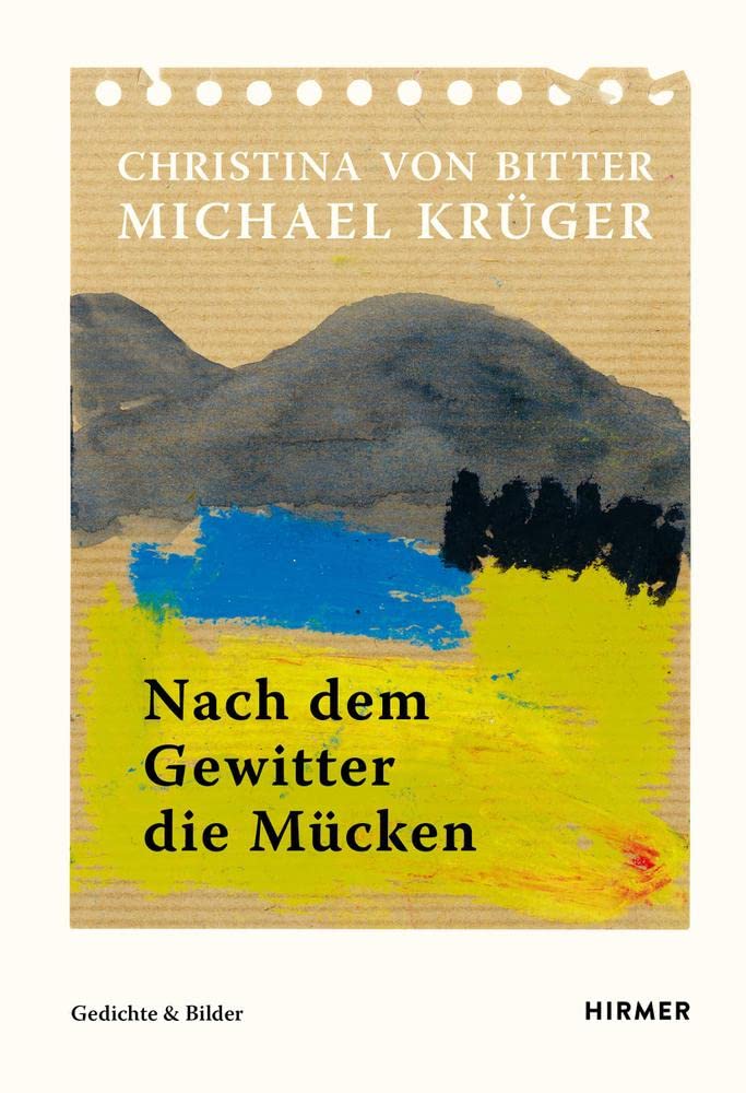 Nach dem Gewitter die Mücken: Gedichte & Bilder Poetry