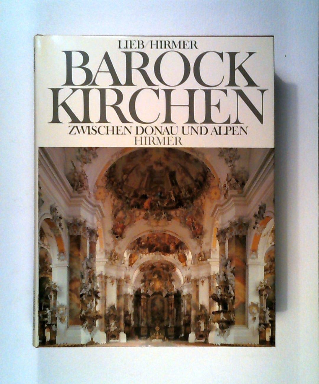 Barockkirchen zwischen Donau und Alpen Art & Literature