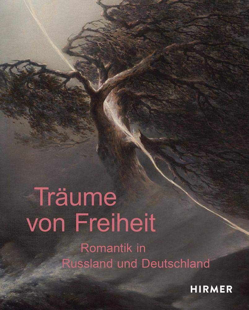 Träume von Freiheit: Romantik in Russland und Deutschland Film, Art & Culture