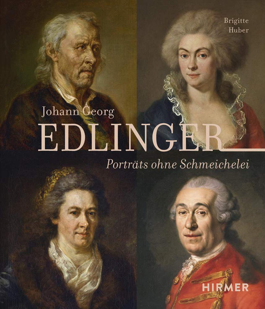 Johann Georg Edlinger: Porträts ohne Schmeichelei Books