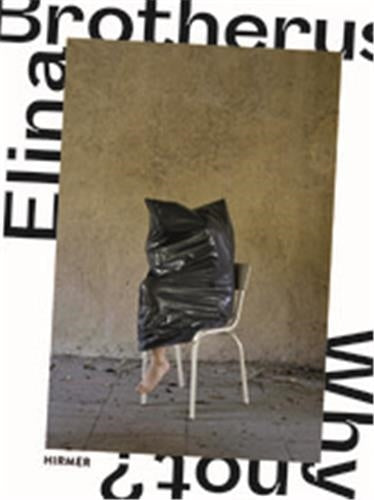 Product Image: Elina Brotherus Why Not ?