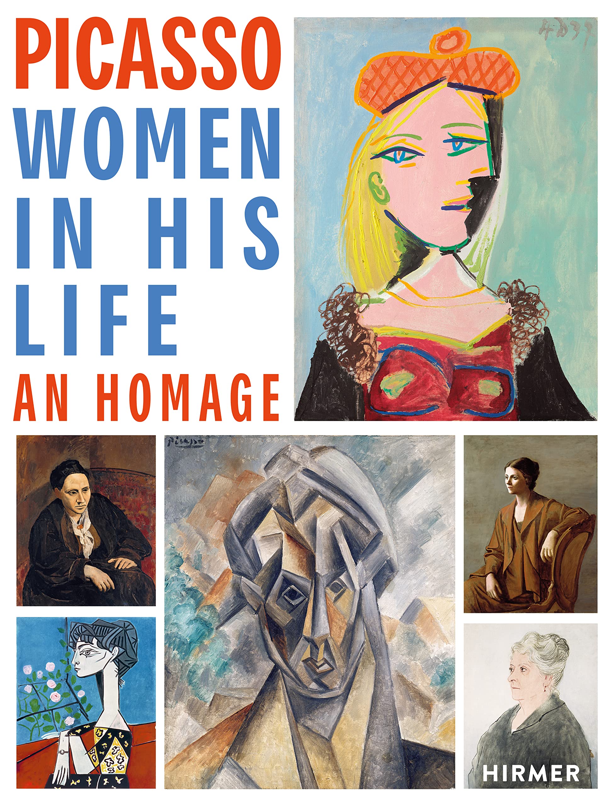 Picasso : Women of His Life. A Tribute Art & Literature