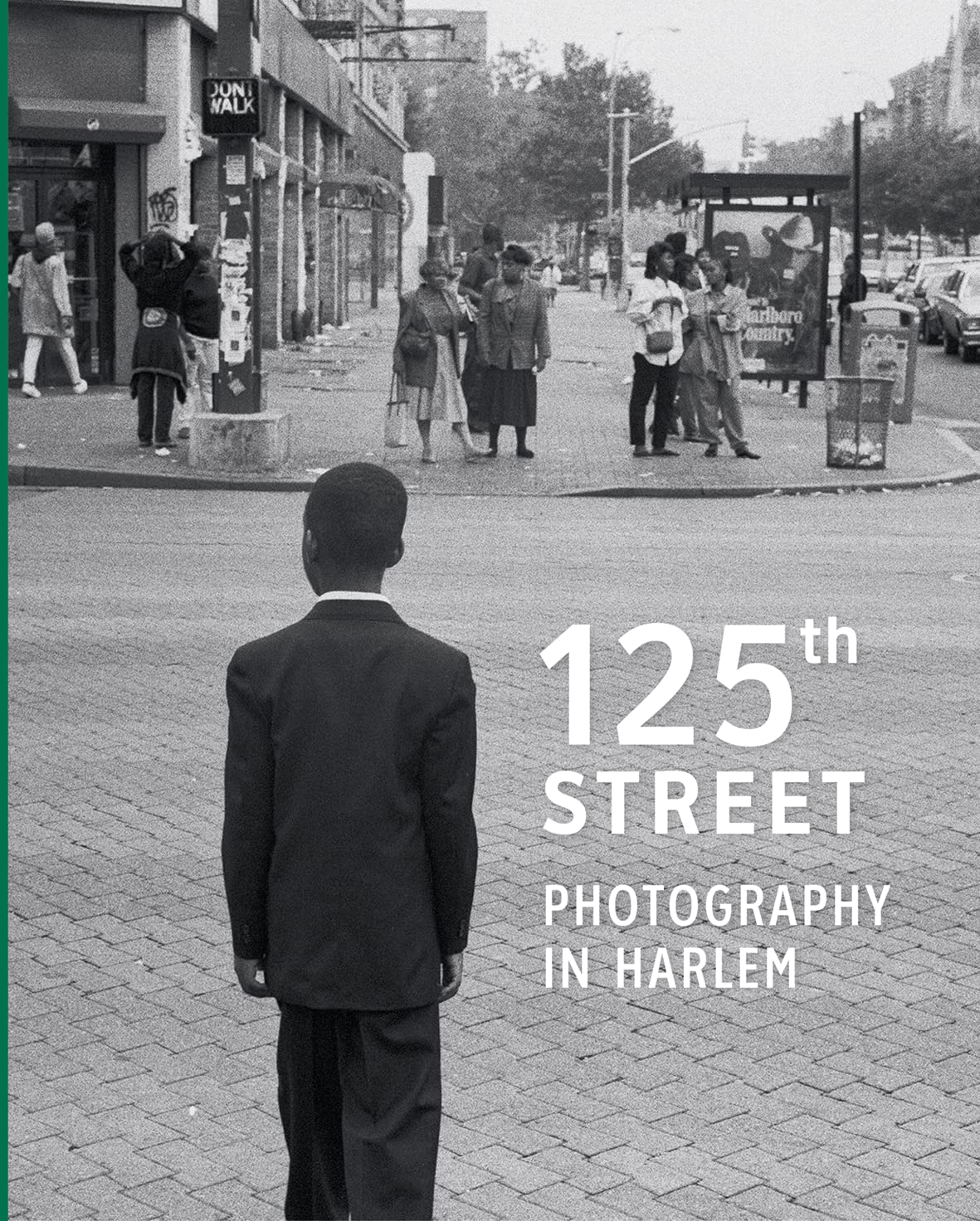 125th Street: Photography In Harlem Books