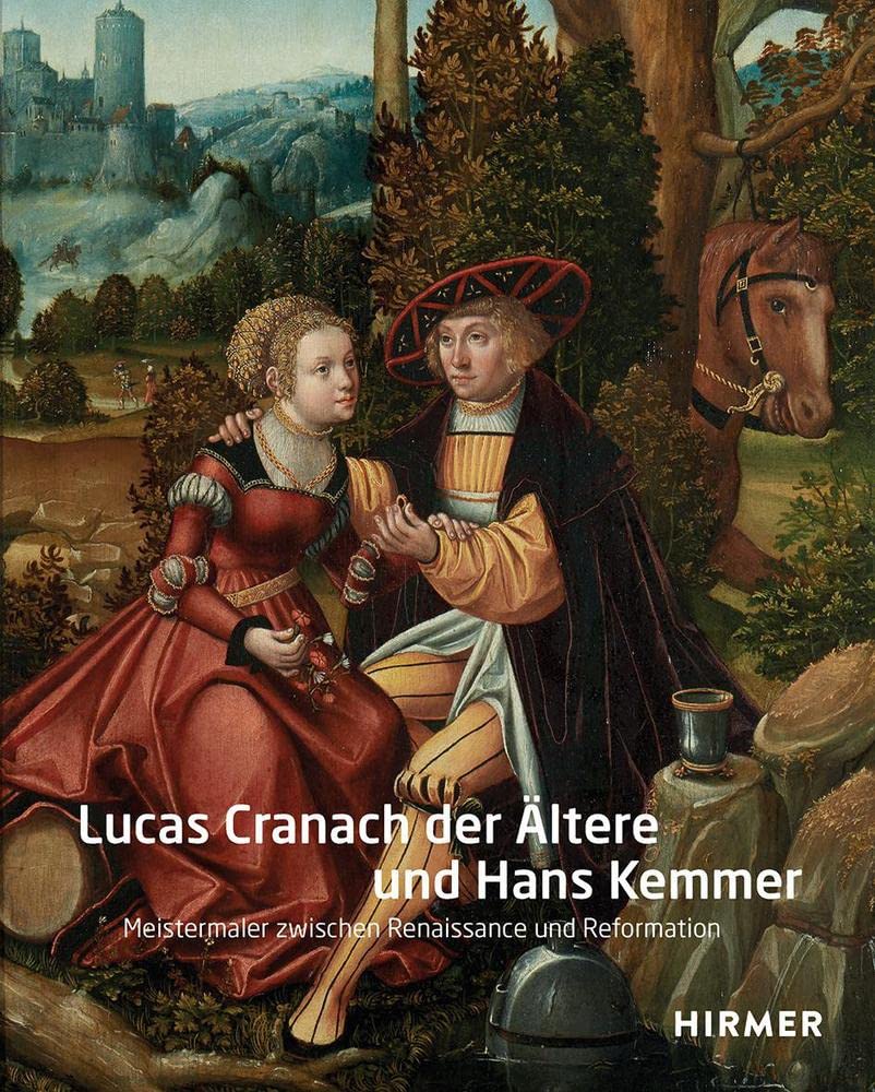 Lucas Cranach der Ältere und Hans Kemmer Film, Art & Culture
