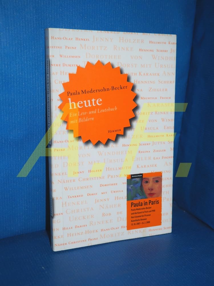 Product Image: Paula Modersohn-Becker heute: Ein Bilder- und Lesebuch