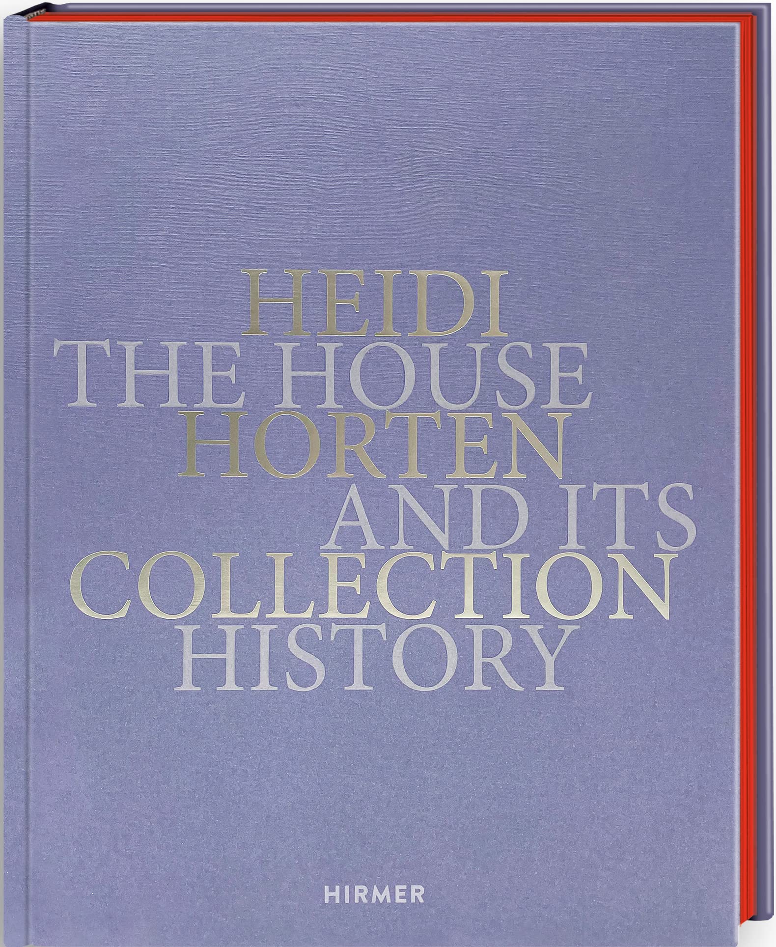 Heidi Horten Collection: The House and its History Social Sciences