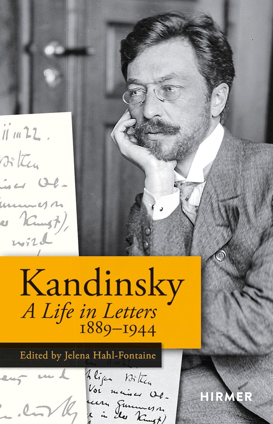 Kandinsky: A Life in Letters 1889-1944 Essays & Short Stories