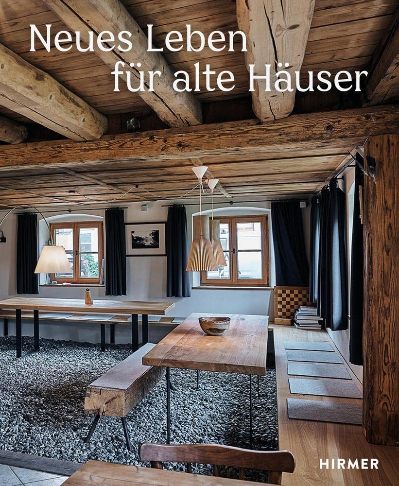 Neues Leben für Alte Häuser Architecture