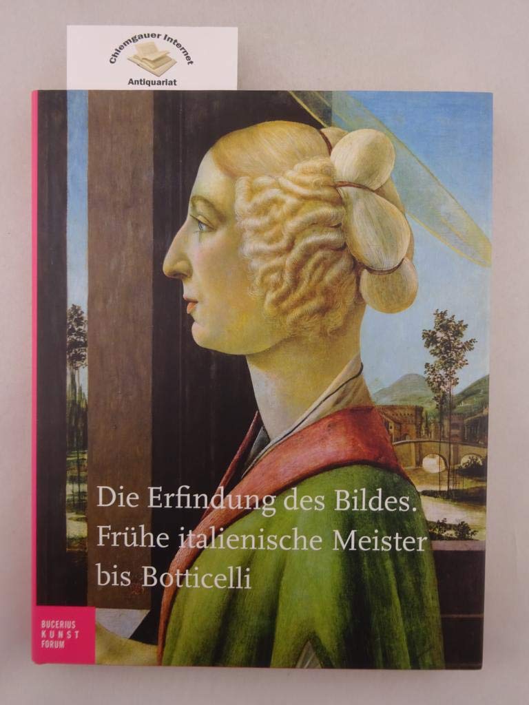 Die Erfindung des Bildes: Frühe italienische Meister bis Botticelli (Bucerius KUNST Forum) Film, Art & Culture