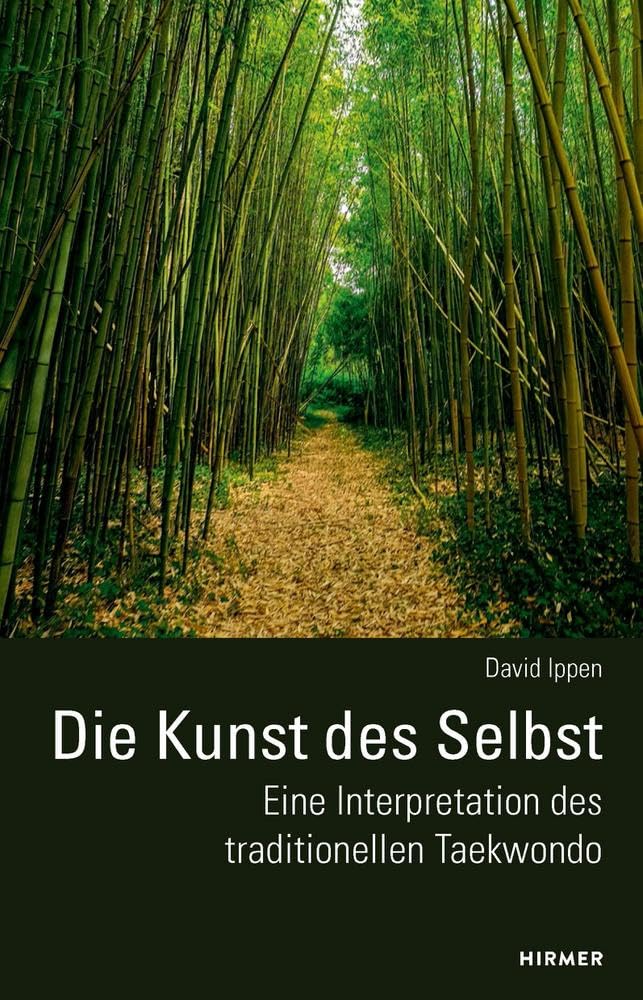 Die Kunst des Selbst - Eine Interpretation des traditionellen Taekwondo Health, Nutrition & Fitness