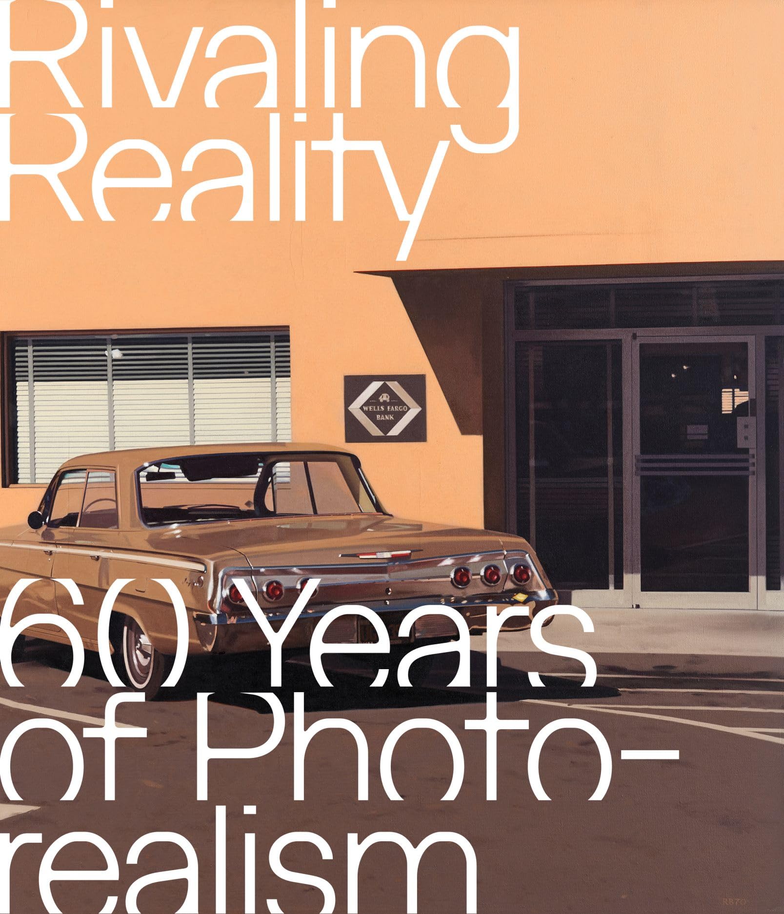 Rivaling Reality. 60 Years of Photorealism Film, Art & Culture