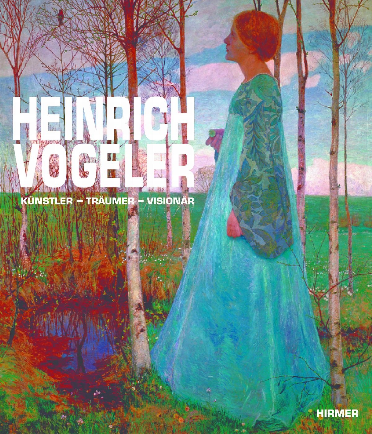 Heinrich Vogeler: Künstler - Träumer - Visionär; Katalogbuch zur Ausstellung in Worpswede, Der Barkenhoff - Große Kunstschau - Haus im Schluh - Worpswede Kunsthalle, 26.05-30.09.2012 Film, Art & Culture