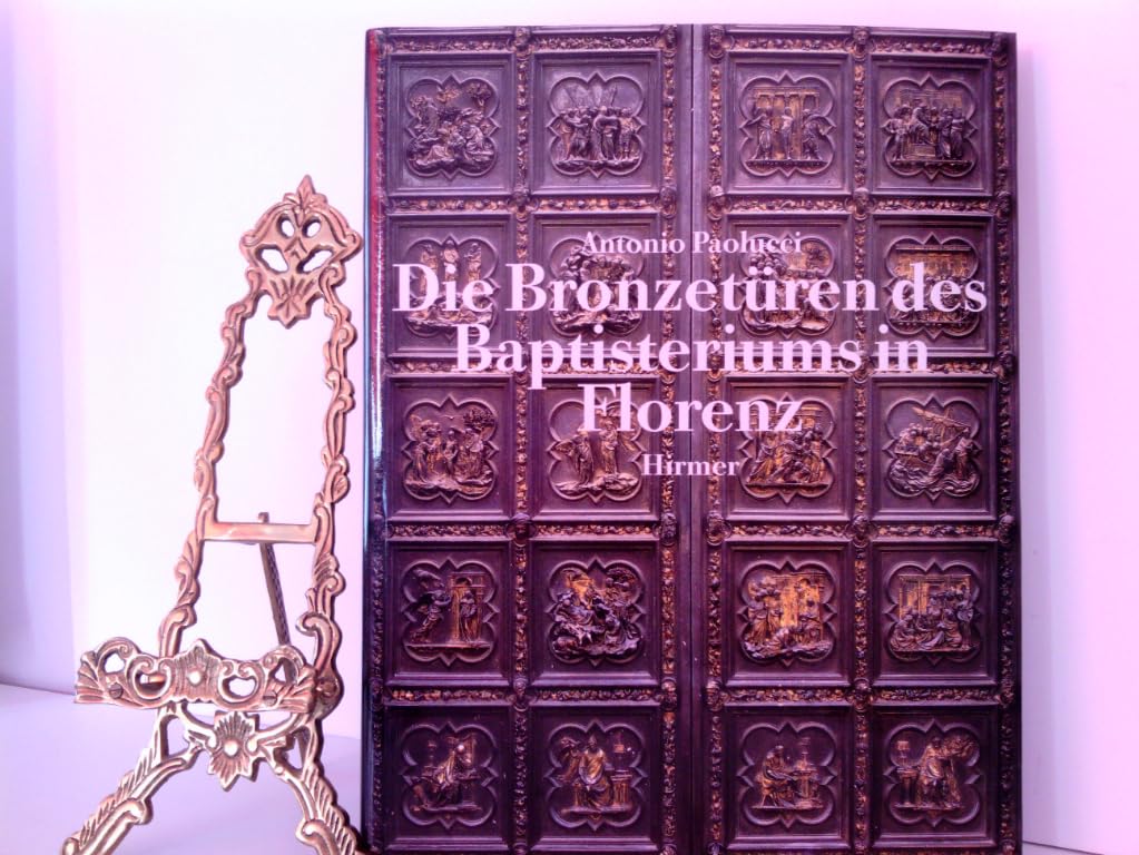 Die Bronzetüren des Baptisteriums in Florenz Architecture