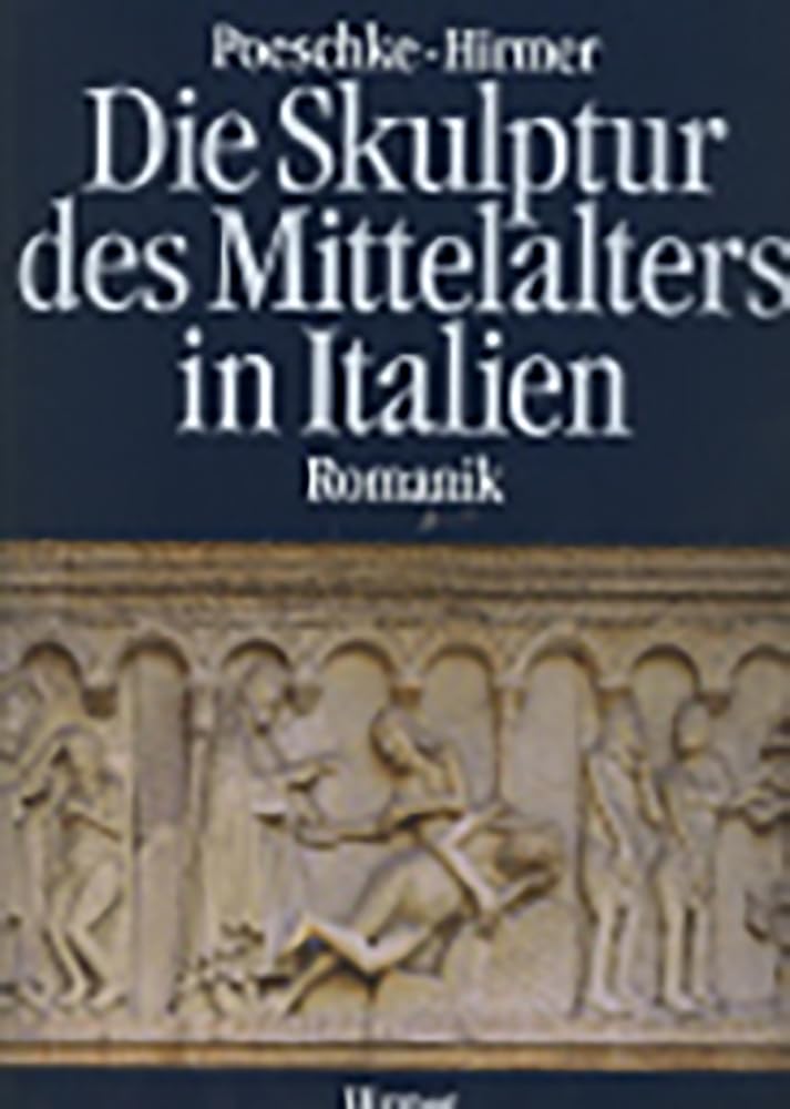 Die Skulptur des Mittelalters in Italien, 2 Bde.: Bd.1 Romanik Film, Art & Culture