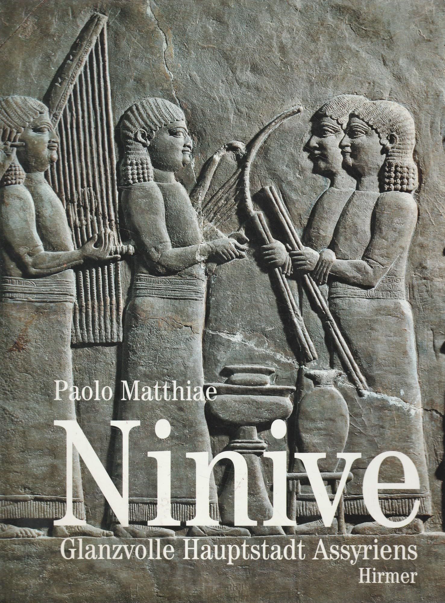 Ninive: Glanzvolle Hauptstadt Assyriens Politics & History