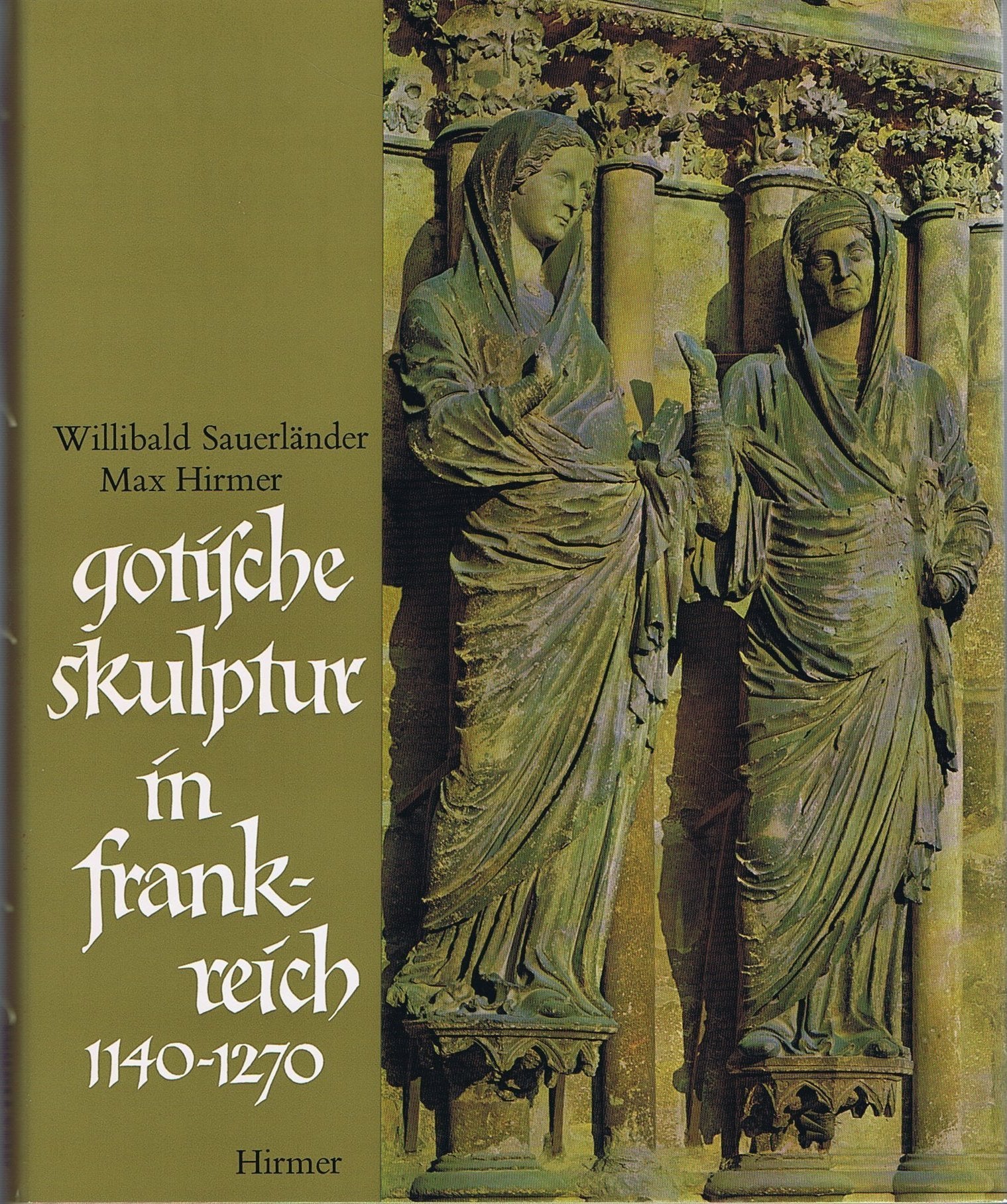 Gotische Skulptur in Frankreich: 1140-1270 Film, Art & Culture