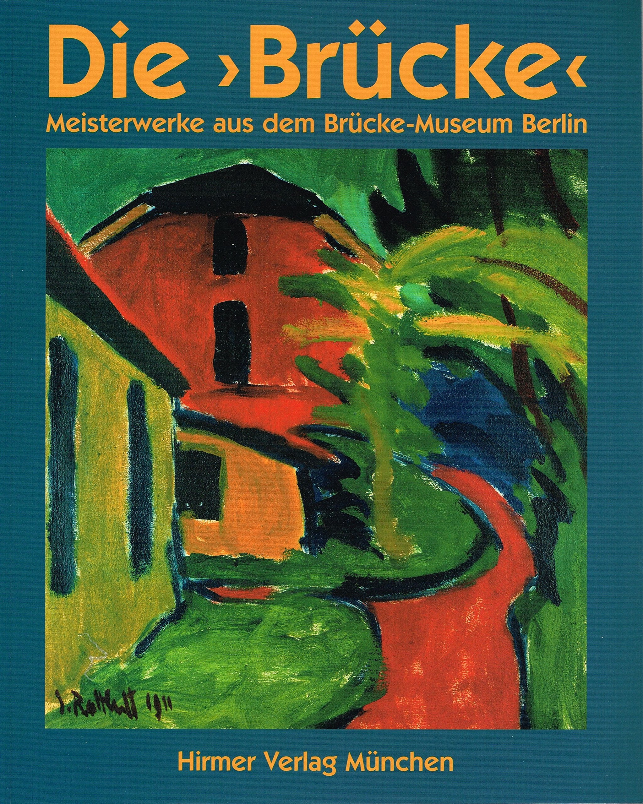 Die Brücke. Expressionistische Meisterwerke aus dem Brücke- Museum Berlin Film, Art & Culture