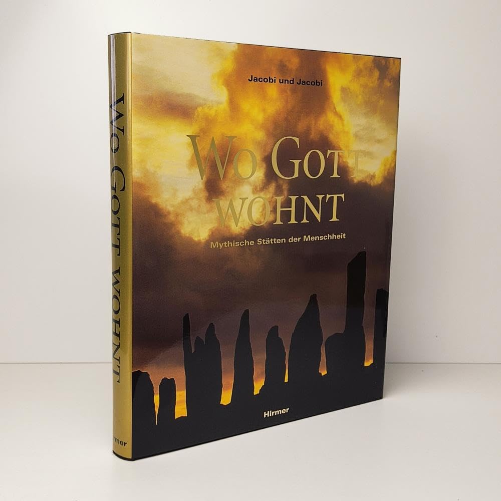 Wo Gott wohnt. Mythische Stätten der Menschheit Travel