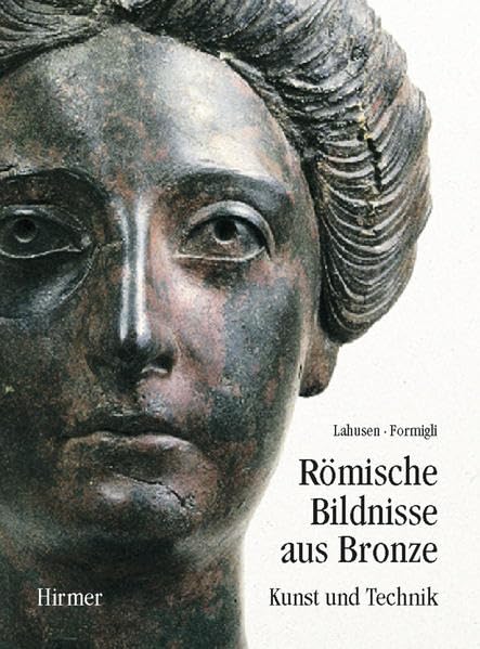 Römische Bildnisse aus Bronze: Kunst und Technik Film, Art & Culture