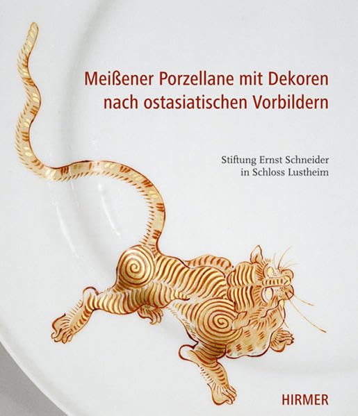 Meißener Porzellane mit Dekoren nach ostasiatischen Vorbildern: Stiftung Ernst Schneider in Schloss Lustheim Film, Art & Culture