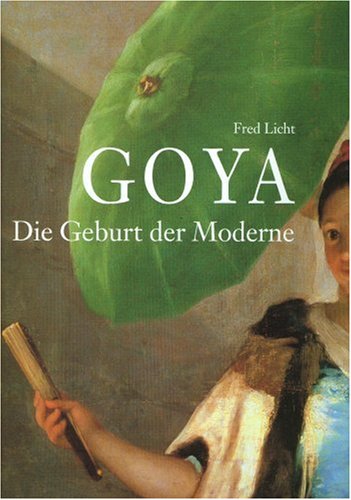 Goya: Die Geburt der Moderne Second-hand books on film, art and culture